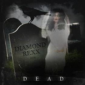 Diamond Rexx : Dead